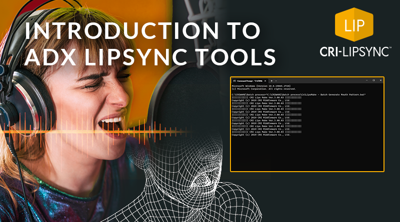 Introduction to ADX LipSync Tools