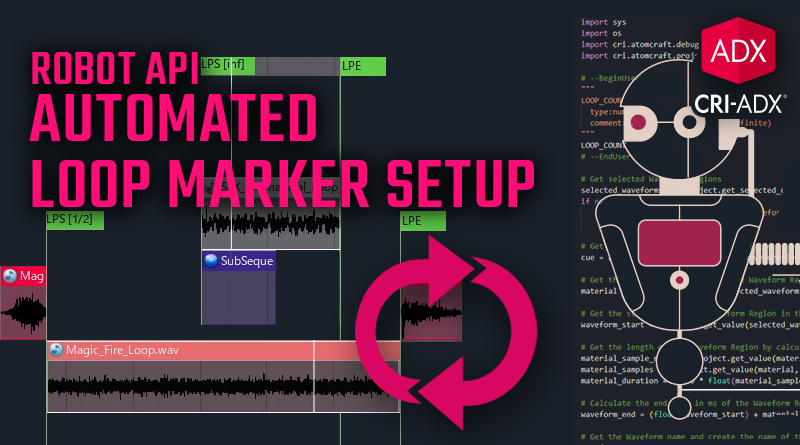 Automated Loop Marker Setup with Robot API