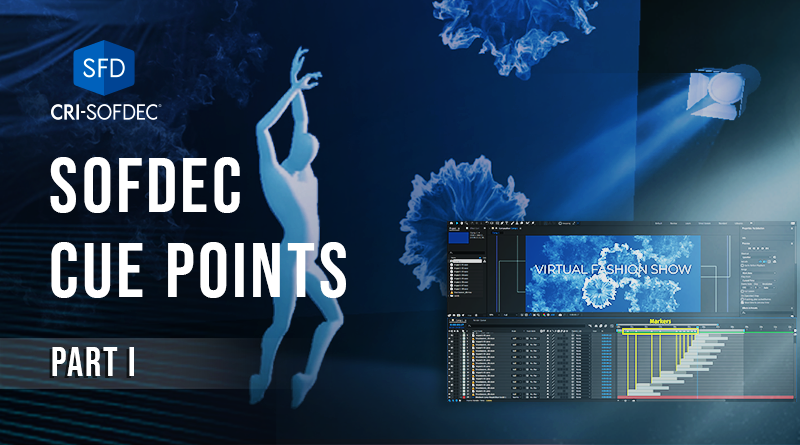 Sofdec Cue Points