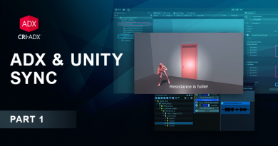 ADX & Unity Synchronization [Part 1]