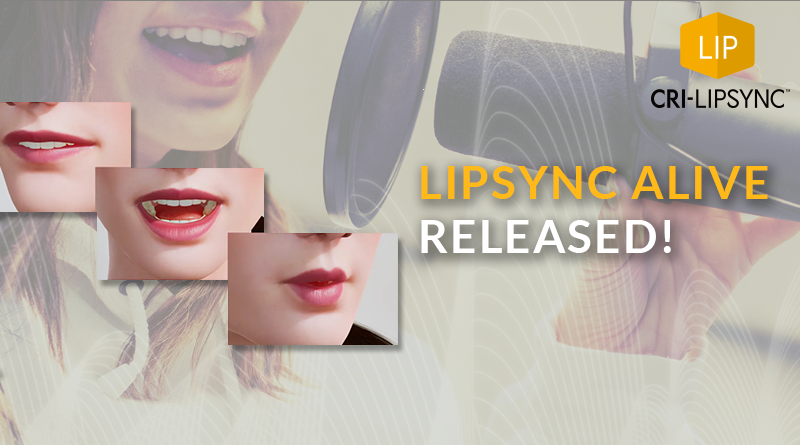 CRI LipSync Alive Released